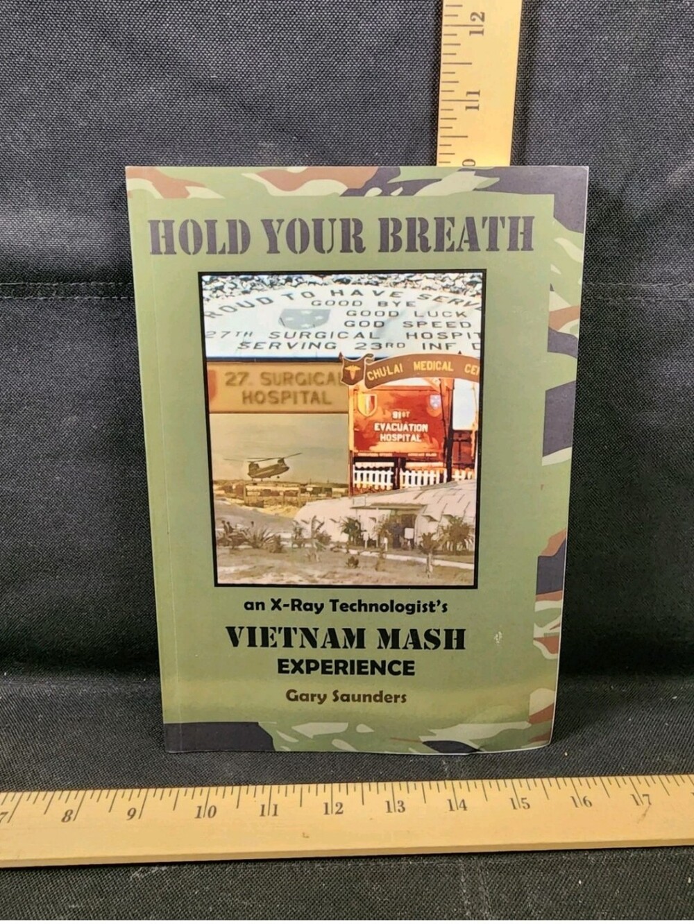 Hold Your Breath Gary Saunders Soft Cover Book Vietnam Mash Experience